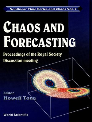 cover image of Chaos and Forecasting--Proceedings of the Royal Society Discussion Meeting